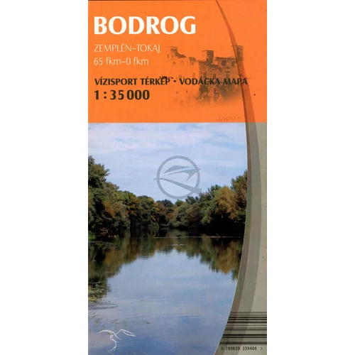 Bodrog vízisport térkép (Zemplén-Tokaj)